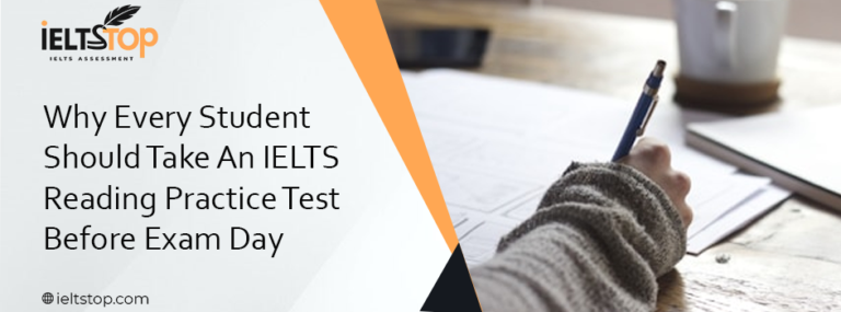 Why Every Student Should Take an IELTS Reading Practice Test Before Exam Day